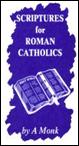 SCRIPTURES FOR ROMAN CATHOLICS